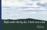 Right under the big sky, I don't wear a hat - Ozaki Hôsai, Hiroaki Sato