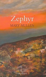 Zephyr - Mary Mullen