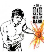 The Boxer - Kathleen Karr