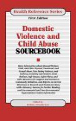 Domestic Violence & Child Abuse Sourcebook - Helene Henderson