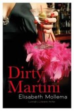 Dirty Martini - Elisabeth Mollema