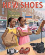 New Shoes - Susan Meyer, Eric Velasquez