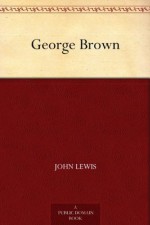 George Brown - John Lewis