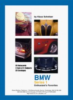 BMW Notecards: Enthusiast's Favorites - Klaus Schnitzer