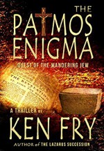 The Patmos Enigma - Ken Fry, Eeva Lancaster