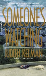 Someone's Watching - Judith Kelman