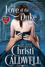 For Love of the Duke - Christi Caldwell