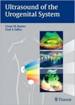 Ultrasound of the Urogenital System - Grant Baxter, P. Sidhu, V. N. Cassar-Pullicino, Paul Sidhu, Paul S. Sidhu