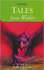 Tales from Wales - Gwynn Jones, Rosamund Fowler