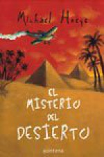 El Misterio Del Desierto / The Sands of Time (Infinita / Infinite) (Spanish Edition) - Michael Hoeye