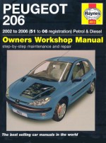 Peugeot 206 Petrol And Diesel Service And Repair Manual: 2002 To 2006 (Haynes Service And Repair Manuals) - Peter T. Gill