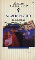 Something Old - Toni Collins