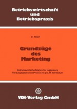 Grundzuge Des Marketing - Dieter Ahlert, Herbert Vormbaum