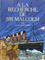 A la recherche de Sir Malcolm - François Rivière, Floc'h