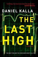 "The Last High" - Daniel Kalla