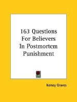 163 Questions for Believers in Postmortem Punishment - Kersey Graves