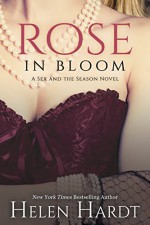 Rose In Bloom (Sex and the Season Book 2) - Helen Hardt