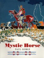 Mystic Horse - Paul Goble