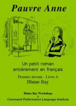 Pauvre Anne - Lisa Ray Turner, Blaine Ray