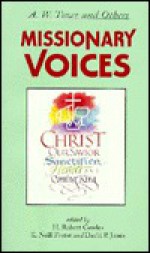 Missionary Voices - H. Robert Cowles, Kenneth Neill Foster