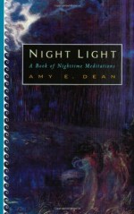 Night Light: A Book of Nighttime Meditations (Hazelden Meditation Series) - Amy E. Dean, David Spohn