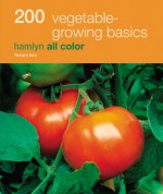 200 Veg-Growing Basics - Richard Bird