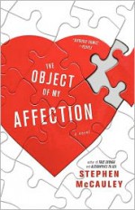 Object of My Affection - Stephen McCauley