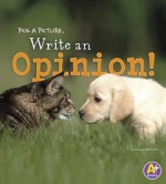 Pick a Picture, Write an Opinion! - Kristen McCurry