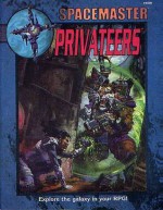 Spacemaster: Privateers - Robert J. Defendi