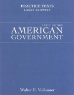 American Government Practice Tests - Walter E. Volkomer, Larry Elowitz