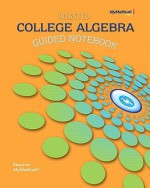 College Algebra Guided Notebook [With Access Code] - Kirk Trigsted