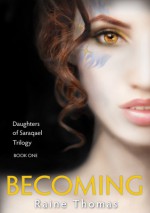 Becoming - Raine Thomas