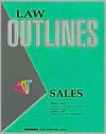 Casenote Outline: Sales: Scott & King - Robert E. Scott, Sheldon F. Kurtz, Donald B. King