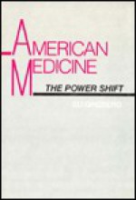 American Medicine - Eli Ginzberg