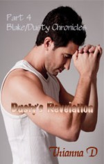 Dusty's Revelation (Blake/Dusty Chronicles, #4) - Thianna D.