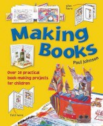 Making Books - Paul Johnson