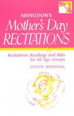 Abingdon's Mother's Day Recitations - Evelyn Minshull