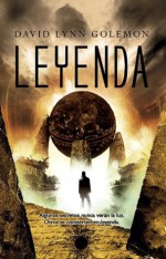 Leyenda (Best seller) - David Lynn Golemon, Ester Mendía Picazo