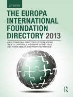 The Europa International Foundation Directory 2013 - Europa Publications