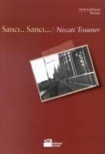 Sancı... Sancı... - Necati Tosuner