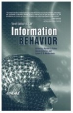 Theories of Information Behavior (Asist Monograph) - Karen Fisher