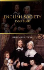 English Society, 1580-1680 - Keith Wrightson