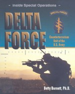 Delta Force: Counterterrorism Unit of the U.S. Army - Betty Burnett