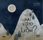 Hai visto il Leone? - Armando Quintero, Géraldine Alibeu