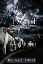 The Last Eagle - Richard Turner