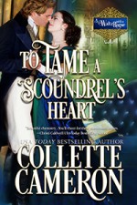 To Tame a Scoundrel's Heart - Collette Cameron