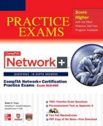 Comptia Network+ Certification Practice Exams N10-005 - Robb Tracy