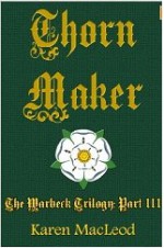 Thorn Maker - Karen MacLeod