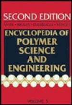 Encyclopedia of Polymer Science and Engineering, Dielectric Heating to Embedding - Charles G. Overberger, Norbert Bikales, Georg Menges, Jacqueline I. Kroschwitz