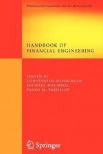 Handbook of Financial Engineering - Constantin Zopounidis, Michael Doumpos, Panos M. Pardalos